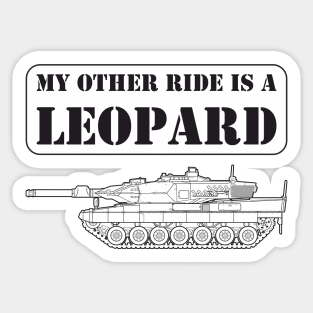 My other ride is a LEOPARD Sticker